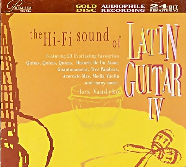 Hi-Fi Sound Of LATIN GUITAR IV Ft Lex Vandyke Audiophile CD