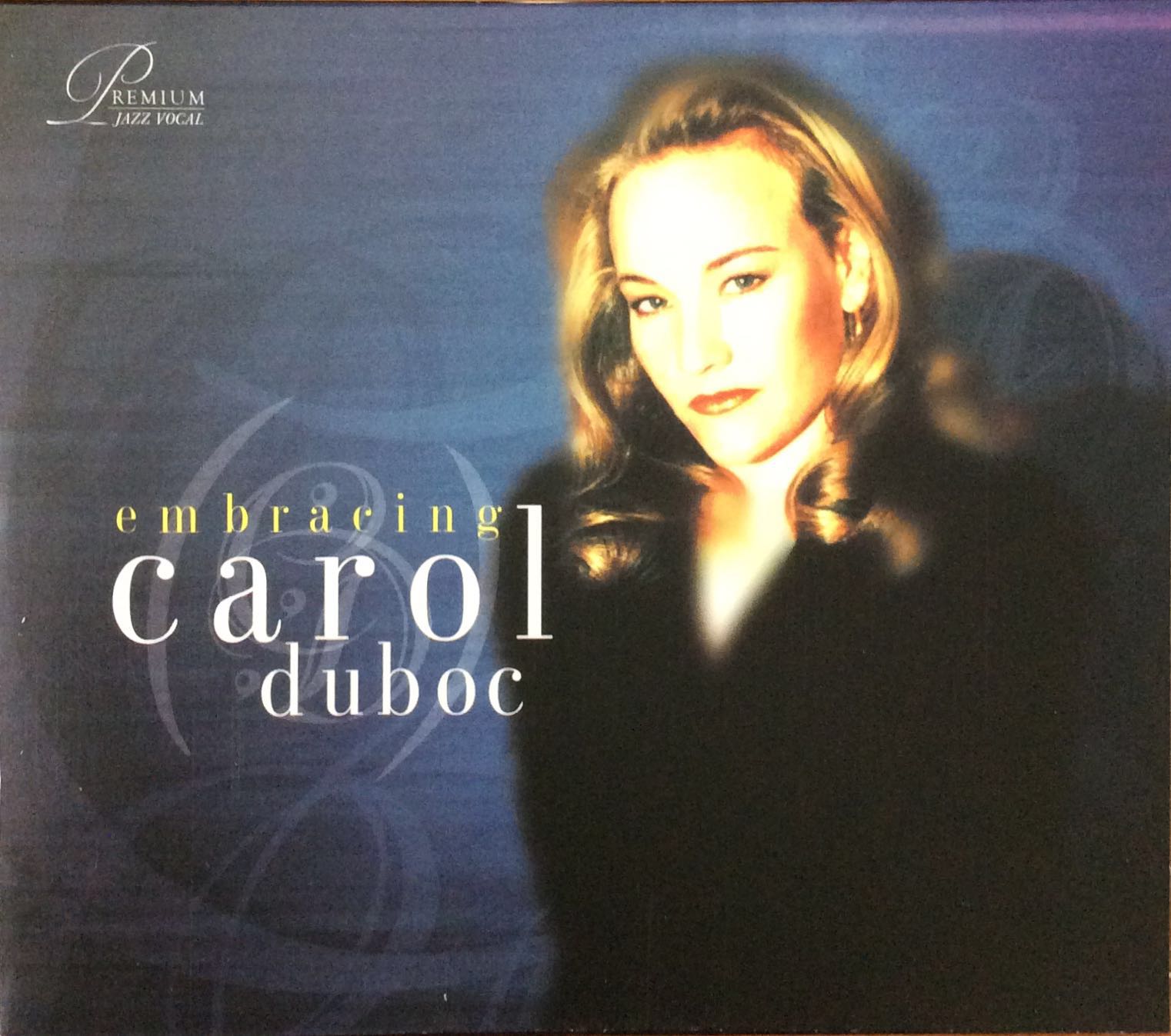 Carol Duboc - EMBRACING CD Album