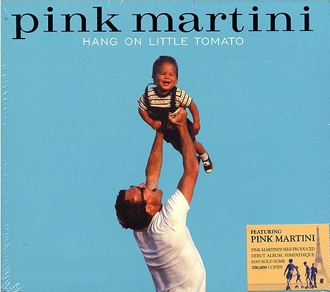 Pink Martini - HANG ON LITTLE TOMATO CD Album