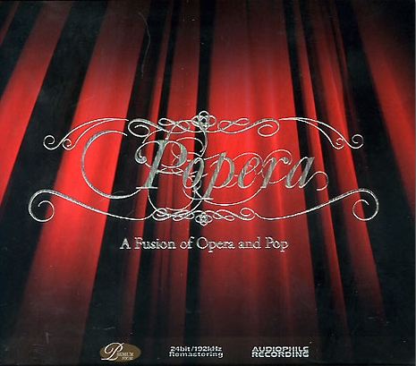 POPERA - A Fusion Of Opera and Pop CD 24Bit Audiophile Recording