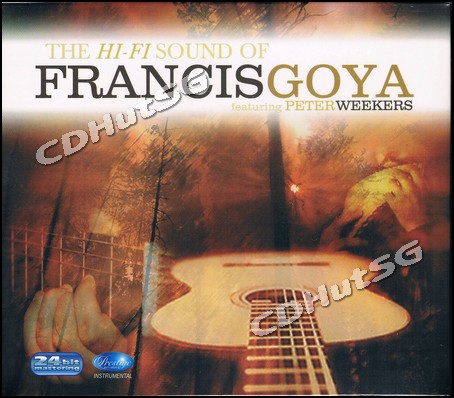 Francis Goya - HI-FI SOUND OF FRANCIS GOYA Ft. Peter Weekers 24bit Remastering CD